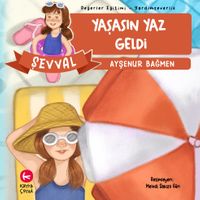 Şevval - Yaşasın Yaz Geldi / Değerler Eğitimi Yardımseverlik 