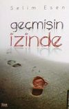 Ge&ccedil;mişin İzinde