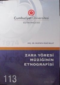Zara Yöresi Müziğinin Etnografisi / 22-D-2