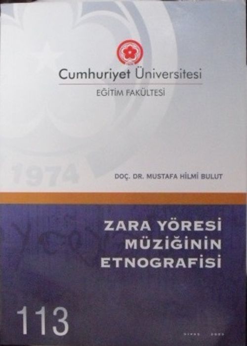 Zara Yöresi Müziğinin Etnografisi / 22-D-2