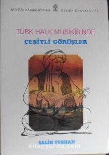 Türk Halk Musikisinde Çeşitli Görüşler / 5-C-10