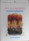 T&uuml;rk Halk Musikisinde &Ccedil;eşitli G&ouml;r&uuml;şler / 5-C-10
