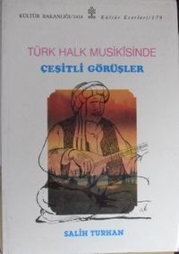 Türk Halk Musikisinde Çeşitli Görüşler / 5-C-10