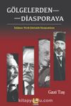 Gölgelerden Diasporaya & İslamcı Türk Şiirinde Romantizm