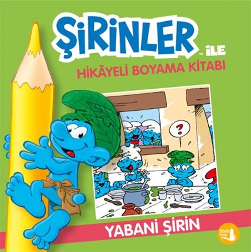 Şirinler ile Hikayeli Boyama Kitabı / Yabani Şirin
