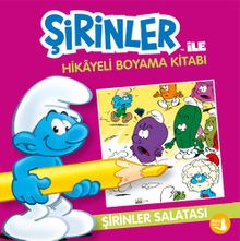 Şirinler ile Hikayeli Boyama Kitabı / Şirinler Salatası