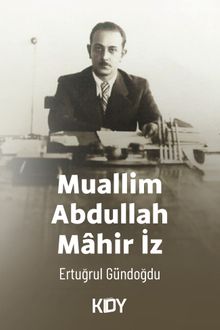 Muallim Abdullah Mahir İz