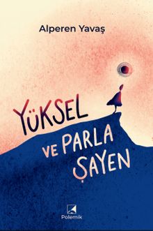 Yüksel ve Parla Şayen