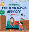 Zorlu Bir G&uuml;n&uuml;n Ardından / Empati
