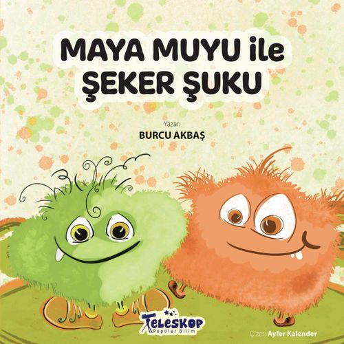 Maya Muyu ile  Şeker Şuku