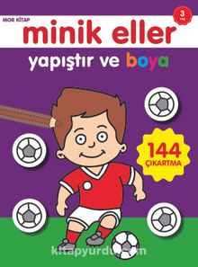 Yapıştır ve Boya / Minik Eller Mor Kitap (3 Yaş)