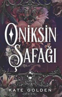 Oniksin Şafağı 