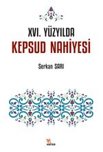 XVI. Yüzyılda Kepsud Nahiyesi