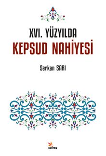 XVI. Yüzyılda Kepsud Nahiyesi