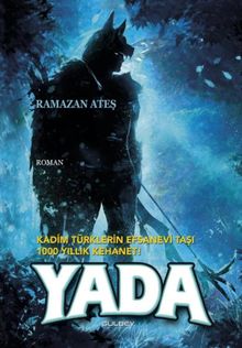 Kadim Türklerin Efsanevi Taşı 1000 Yıllık  Kehanet! Yada