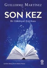 Son Kez & Bir Edebiyat Entrikası