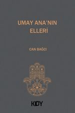 Umay Ana'nın Elleri 