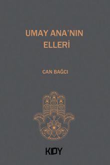 Umay Ana'nın Elleri 
