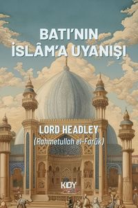 Batı'nın İslam'a Uyanışı