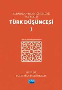 Alparslan'dan Günümüze Kuşbakışı Türk Düşüncesi 1 & Alparslan'dan Cumhuriyet'e