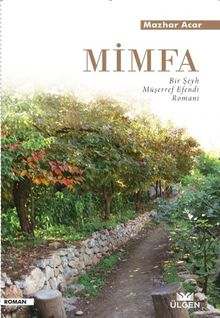 Mimfa & Bir Şeyh Müşerref Efendi Romanı