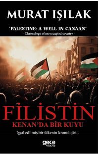 Filistin & Kenan’da Bir Kuyu