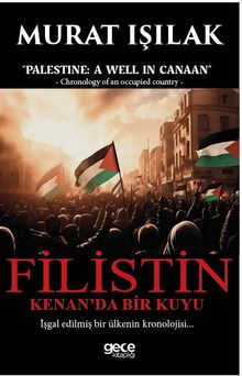 Filistin & Kenan’da Bir Kuyu