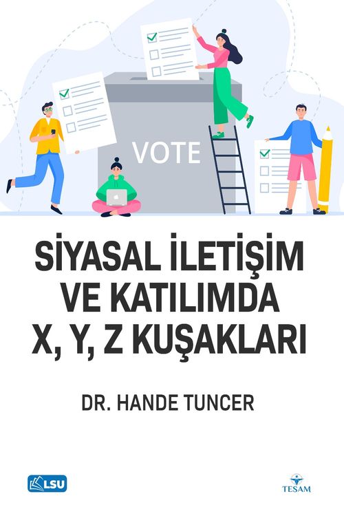 Siyasal İletişim ve Katılımda X, Y, Z Kuşakları
