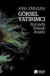 G&ouml;rsel Yatırımcı & Borsada Teknik Analiz
