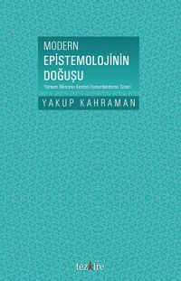 Modern Epistemolojinin Doğuşu