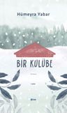 Bir Kulübe 