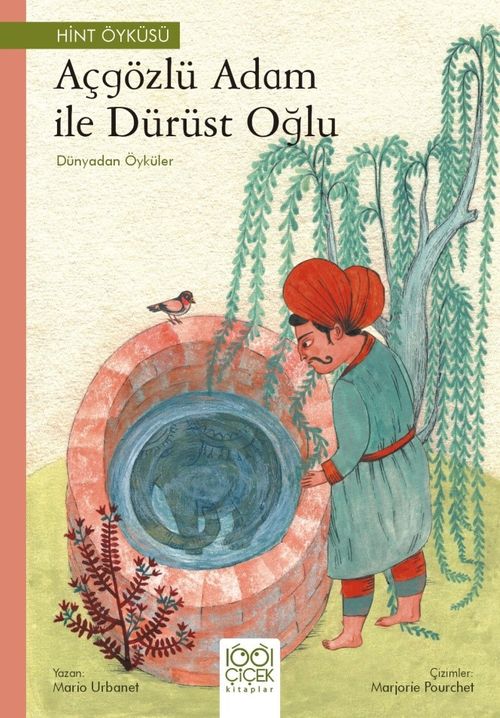 Açgözlü Adam ve Dürüst Oğlu / Dünyadan Öyküler