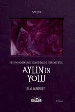 Aylün'in Yolu & Bir Kadının Yeniden Doğuşu 