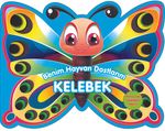 Benim Hayvan Dostlarım - Kelebek