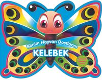 Benim Hayvan Dostlarım - Kelebek