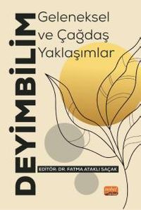 Deyimbilim & Geleneksel ve Çağdaş Yaklaşımlar
