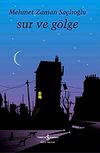 Sur ve G&ouml;lge