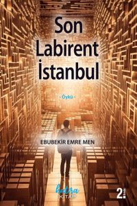 Son Labirent İstanbul