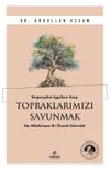 Emperyalist İşgallere Karşı Topraklarımızı Savunmak & Her M&uuml;sl&uuml;manın En &Ouml;nemli G&ouml;revidir