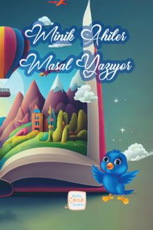 Minik Ahiler Masal Yazıyor