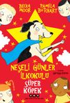 Neşeli G&uuml;nler İlkokulu / S&uuml;per K&ouml;pek