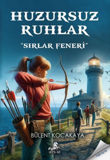 Huzursuz Ruhlar & Sırlar Feneri