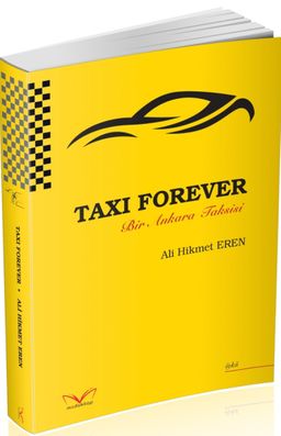 Taxi Forever & Bir Ankara Taksisi