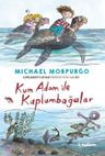 Kum Adam ile Kaplumbağalar