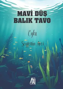 Mavi Düş Balık Tavo