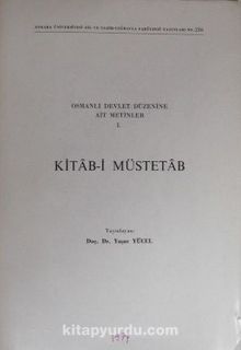 Kitâb-i Müstetâb / Osmanlı Devlet Düzenine Ait Metinler I. (5-H-21)