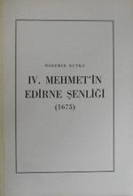 IV. Mehmet'in Edirne Şenliği (1675) (3-F-27)