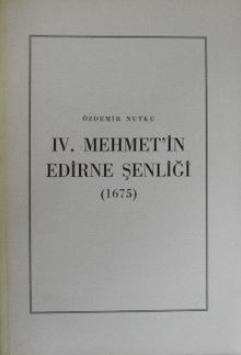 IV. Mehmet'in Edirne Şenliği (1675) (3-F-27)