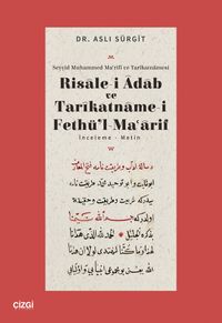 Risalei Adab ve Tarikatnamei Fethül Maarif İnceleme-Metin