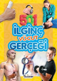 501 İlginç Vücut Gerçeği